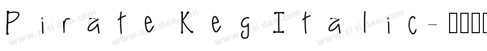 Pirate Keg Italic字体转换